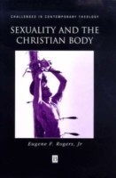 Sexuality and the Christian Body