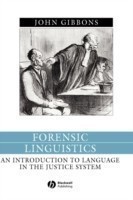 Forensic Linguistics - An Introduction to Language  in the Justice System