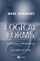 Logical Forms : An Introduction to Philosophical Logic