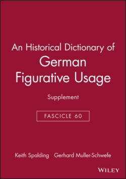 Historical Dictionary of German Figurative Usage, Fascicle 60 Supplement