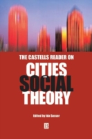 Castells Reader on Cities and Social Theory