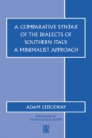 Comparative Syntax of the Dialects of Southern Italy A Minimalist Approach