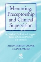 Mentoring, Preceptorship and Clinical Supervision