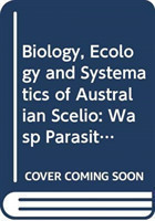 Biology, Ecology, and Systematics of Australian Scelio