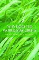 Why Does World Stay Green?