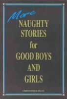 Naughty Stories for Good Boys and Girls