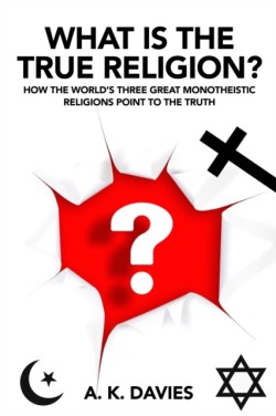 What Is The True Religion?