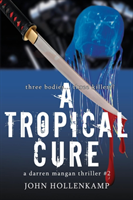 Tropical Cure