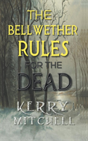 Bellwether Rules For The Dead