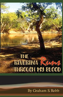 Riverina Runs Through My Blood