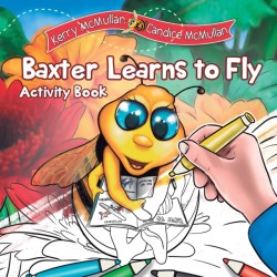 Baxter Learns to Fly - Activity Book