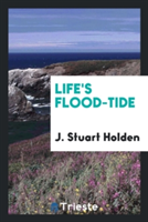 Life's Flood-Tide