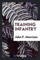 Training Infantry