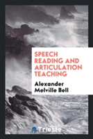 Speech Reading and Articulation Teaching