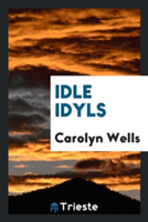 Idle Idyls