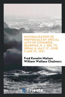 Naturalization of Individuals by Special Acts of Congress