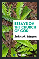 Essays on the Church of God