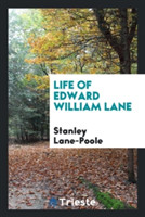 Life of Edward William Lane