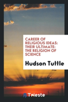 Career of Religious Ideas