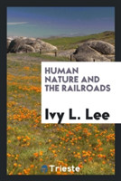 Human Nature and the Railroads