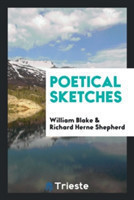 Poetical Sketches