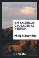 American Crusader at Verdun