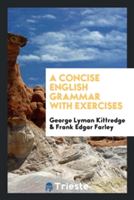 Concise English Grammar with Exercises
