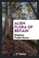 Alien Flora of Britain