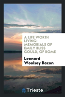 Life Worth Living