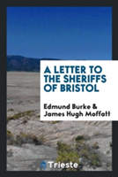 Letter to the Sheriffs of Bristol