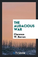 Audacious War
