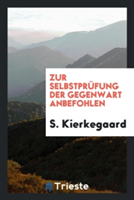 Zur Selbstpr fung Der Gegenwart Anbefohlen