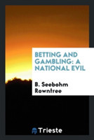 Betting and Gambling
