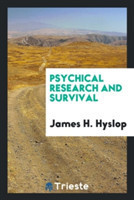 Psychical Research and Survival