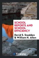 School Reports and School Efficiency