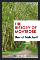 History of Montrose