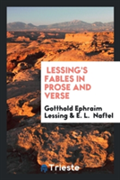 Lessing's Fables in Prose and Verse