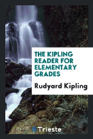 Kipling Reader for Elementary Grades