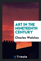 Art in the Nineteenth Century