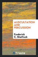 Auscultation and Percussion