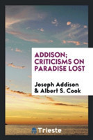 Addison; Criticisms on Paradise Lost