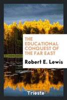 Educational Conquest of the Far East