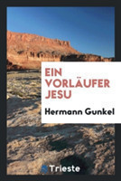 Ein Vorl ufer Jesu