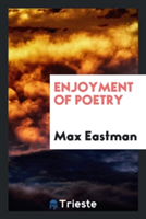 Enjoyment of Poetry