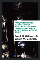 Fatigue Study