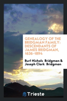 Genealogy of the Bridgman Family