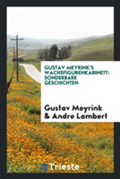 Gustav Meyrink's Wachsfigurenkabinett