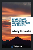 Heart Echoes from the East