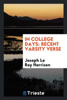 In College Days; Recent Varsity Verse