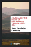 Journals of the House of Burgesses of Virginia, 1773-1776